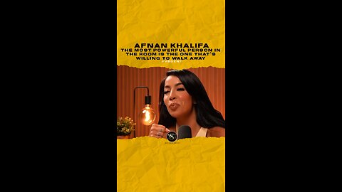 #afnankhalifa The most powerful person in the room is the one that’s willing to walk away