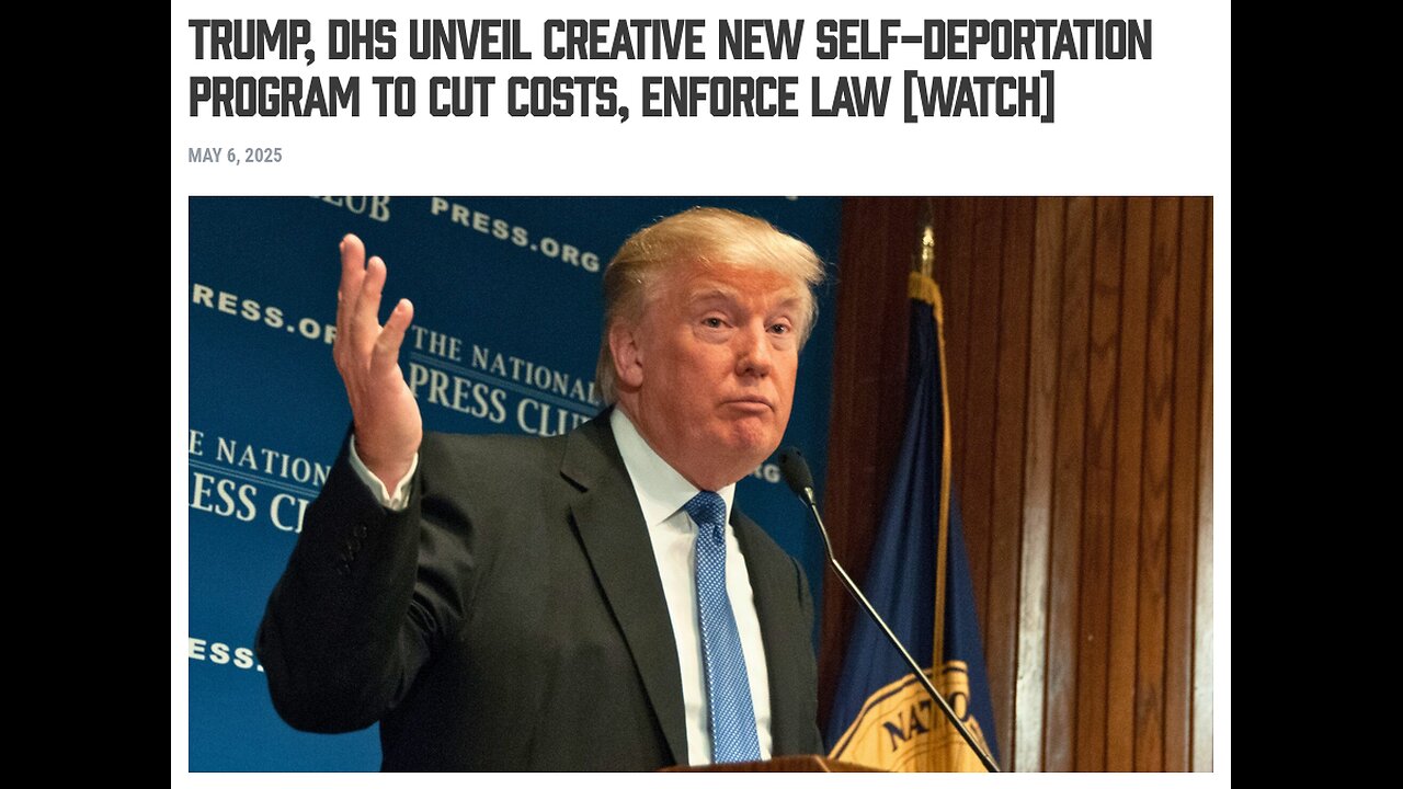 Trump Unveils New Self Deportation Program