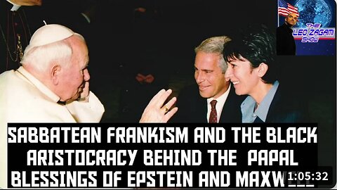 BLACK ARISTOCRACY BEHIND THE PAPAL BLESSINGS OF EPSTEIN AND MAXWELL