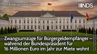 Zwangsumzüge bei Bürgergeld – während der Bundespräsident für 16 Mio. Euro im Jahr zur Miete wohnt
