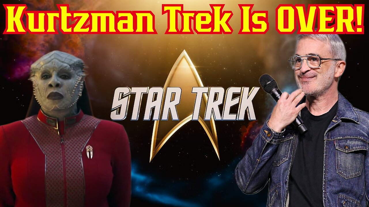 Star Trek FIRES Showrunner Kurtzman As New Paramount Takes Franchise In House As Top Priority