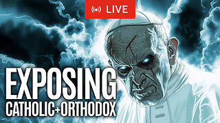Exposing False Teachings of the Roman Catholic & Orthodox Church | #catholic #orthodox #church