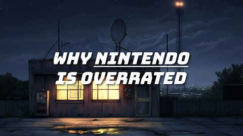 The Midnight Malcontent - Episode 03 - Why Nintendo Is Overrated