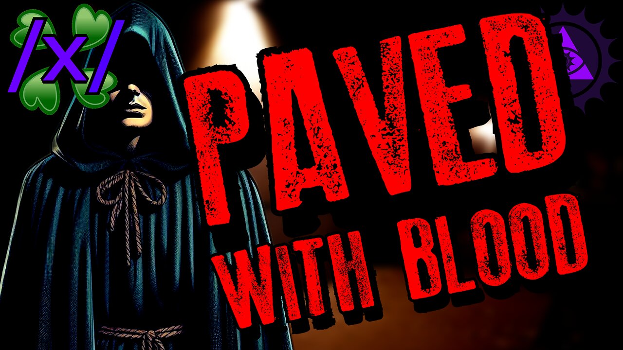 Cities That Are Paved With Blood | 4chan /x/ Conspiracy Greentext Stories Thread