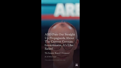 ARD Puts Out Straight Up Propaganda About The Current German Government. It's Like Satire!