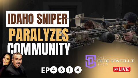Idaho Sniper Paralyzes Community - FOUND DEAD After Killing 2 Firefighters [EP4614-8AM]