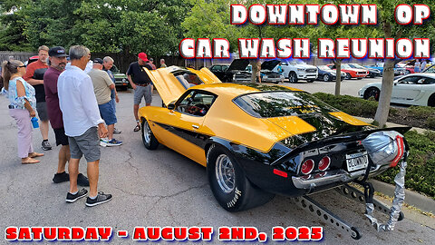 Downtown Overland Park Car Wash Reunion - August 2nd, 2025