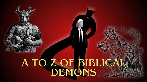 A to Z of Biblical Demons | hochelaga