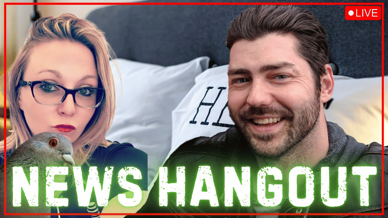 NEWS HANGOUT - FRIDAY, AUGUST 29, 2025