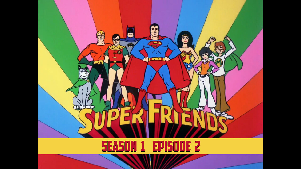 Super Friends - SE01 EP02 (1973–1974)