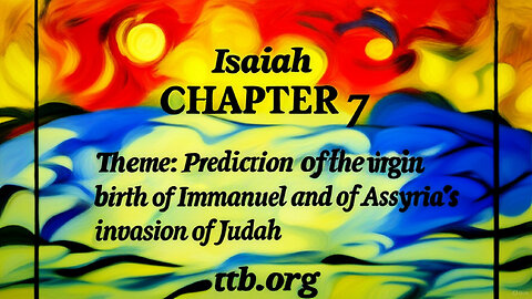 Isaiah Chapter 7 (Bible Study)