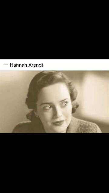 HANNAH ARENDT - a folyamatos hazudozás célja