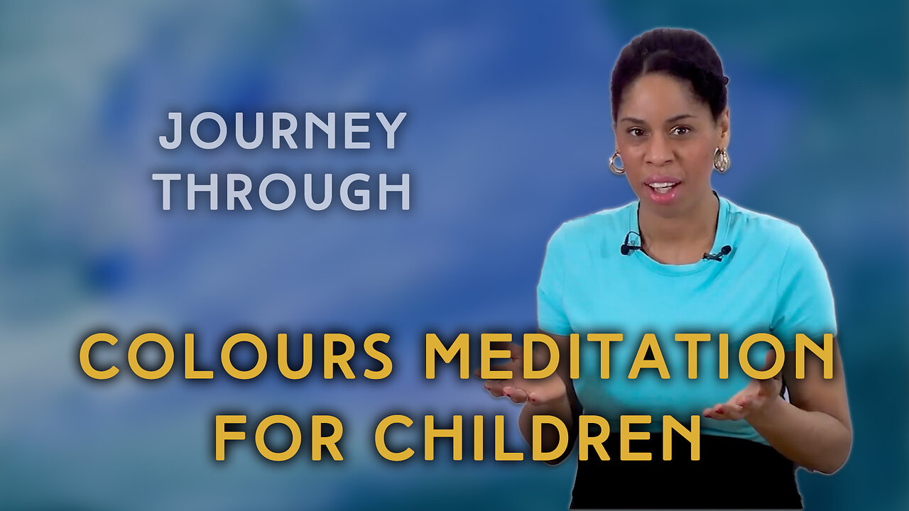 Journey through colours meditation for Children | IN YOUR ELEMENT TV