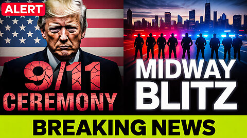 Trump Moves 9/11 Ceremony Indoors + ICE “Midway Blitz” Sparks Chaos in Chicago