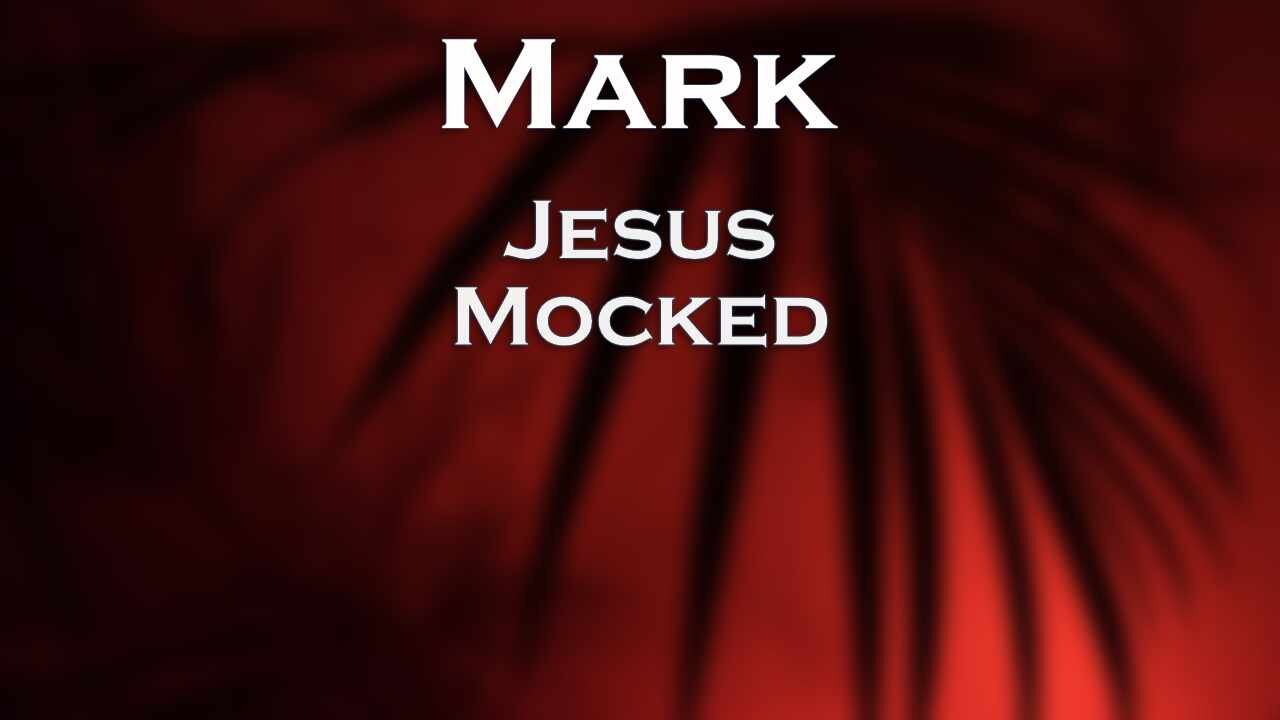 Jesus Mocked