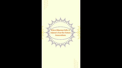When Dharma Falls ⚖️ | Arjuna’s Fear for Future Generations