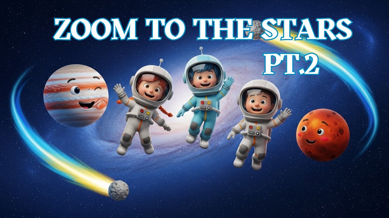 Zoom to the Stars Pt.2 | Fun Kids Song about Astronomy and Space