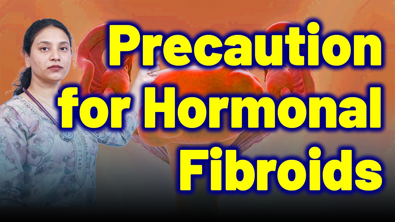 What Lifestyle Changes Can Prevent Hormonal Fibroids? | Treatment & Cure | Homeopathy, Medicine