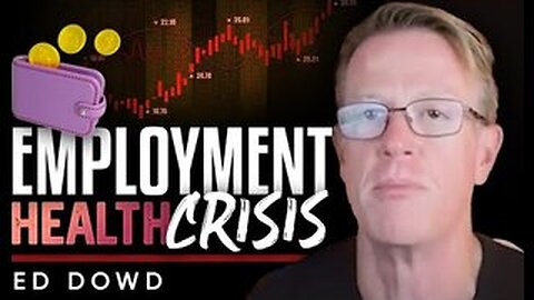 Health Problems and Employment — The Overlooked Link - Ed Dowd