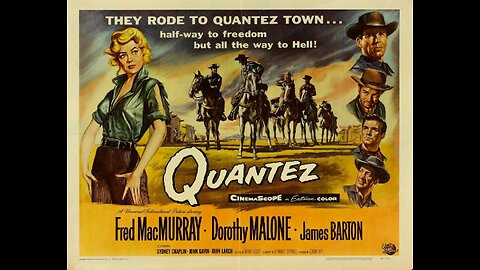 Quantez, Western 1957. Fred MacMurray, Dorothy Malone, Michael Ansara, John Gavin, John Larch