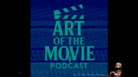 Art of The Movie Podcast Trailer #1