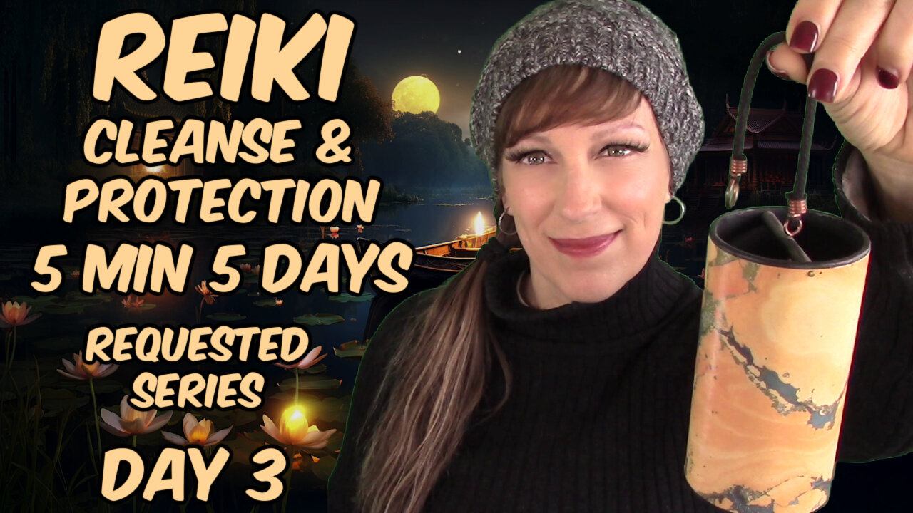 Reiki✨ Energy Cleanse & Protection With Zaphire Chimes ✨Day 3