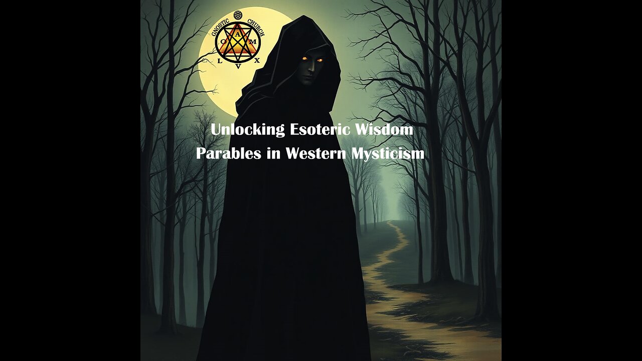 Unlocking Esoteric Wisdom: Parables in Western Mysticism