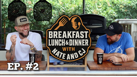 Episode 2 | Breakfast, Lunch, and Dinner