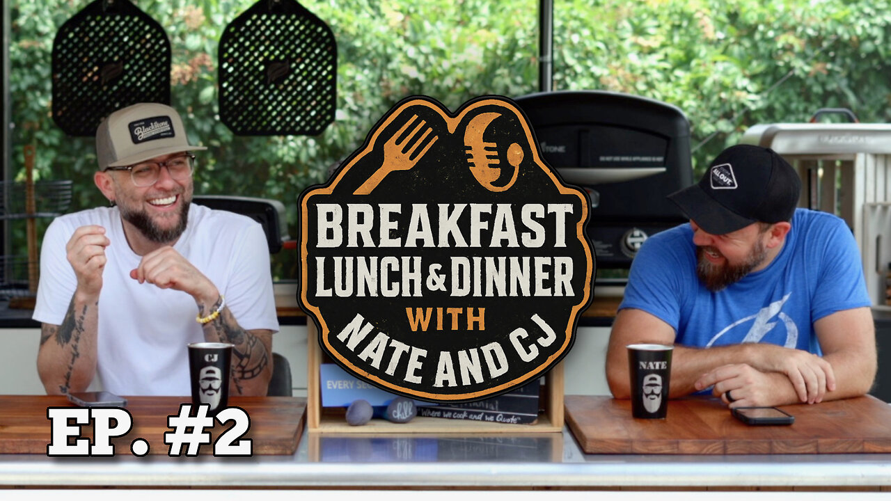 Episode 2 | Breakfast, Lunch, and Dinner