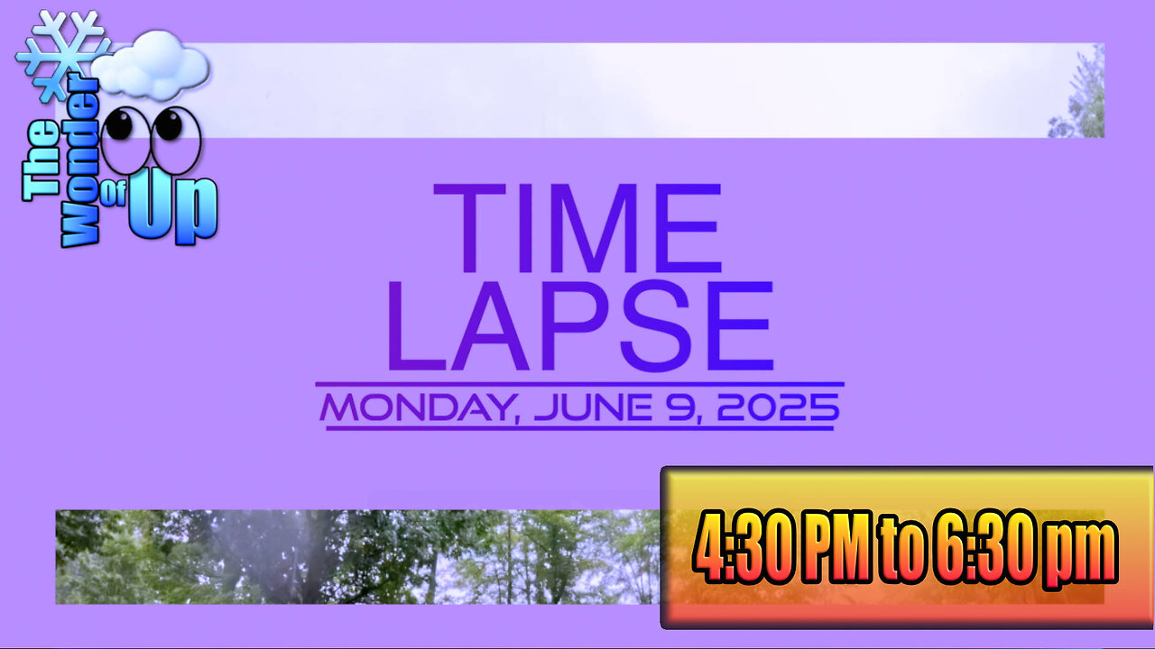 Sky Timelapse Geauga Co. - Monday, June 9, 2025
