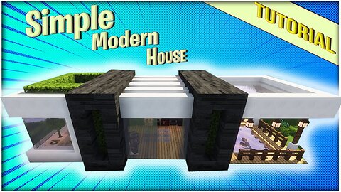 Minecraft: Simple Modern House (TUTORIAL)