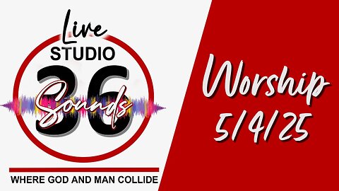 Worship - Sun 5/4/25