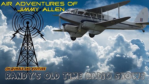 1936Air Adventures of Jimmy Allen Episode 0016 Gun Moll Mickey