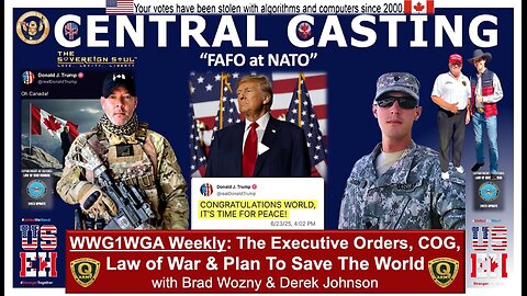 💥FAFO for [DS] NATO, Central Casting, Trump Comms, WORLD PEACE-What Next? Brad Wozny, Derek Johnson