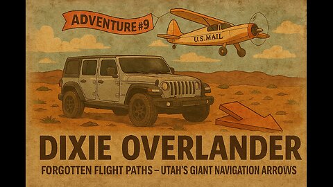 ✈️ Adventure #9 | Forgotten Flight Paths | Utah’s Giant Navigation Arrows