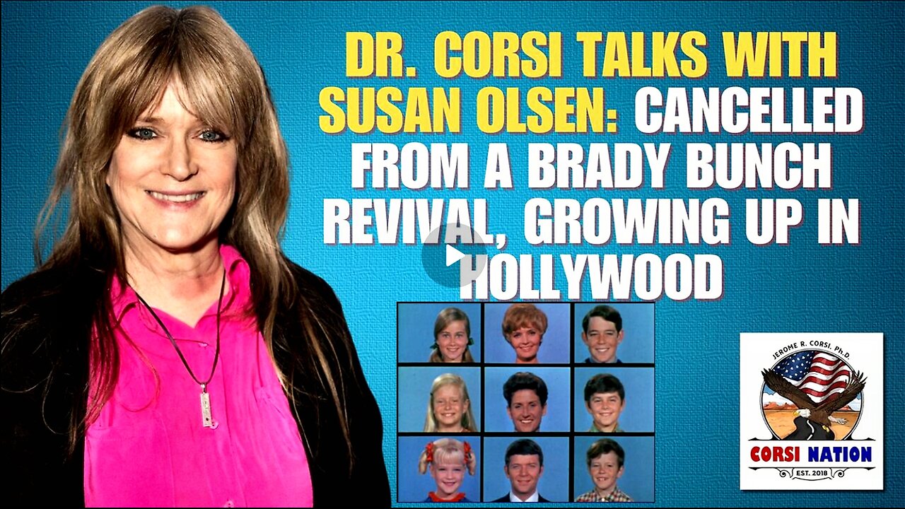 Dr. Corsi Talks with Susan Olsen: Cancelled from a Brady Bunch Revival, Growing up in Hollywood