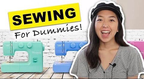 A Beginner's Guide To SEWING! How to use a sewing machine