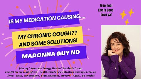 Chronic Cough? Let's look at big-pharma-drug causes and natural solutions...