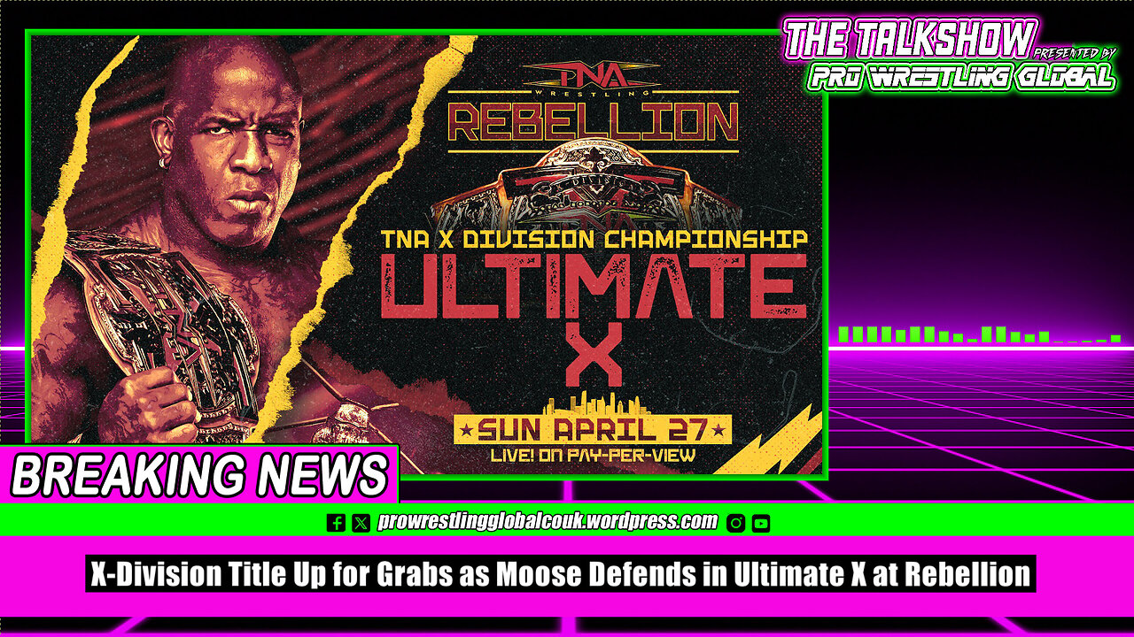X Division Title Up for Grabs as Moose Defends in Ultimate X at Rebellion