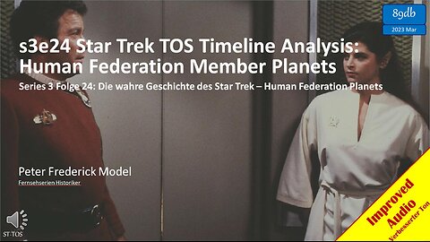 s3e24 Star Trek TOS Timeline Analysis:Human Federation Member Planets