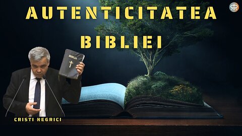 DE LA RELIGIE LA RELAȚIE | EP 17 | AUTENTICITATEA BIBLIEI | CRISTI NEGRICI