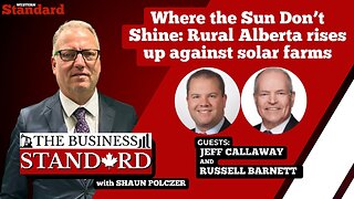 Where the Sun Don’t Shine: Rural Alberta rises up against solar farms