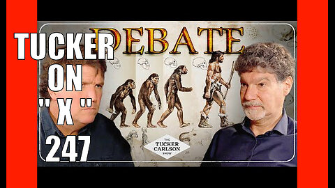 TUCKER ON X EP247 - Bret Weinstein.