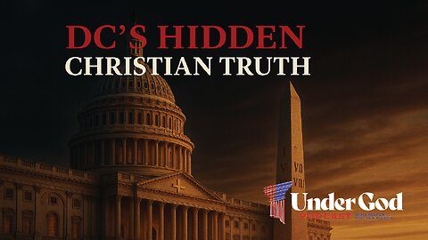TRUTH BOMB: America's Hidden Christian Heritage and Standing with Israel | Under God Ep 169
