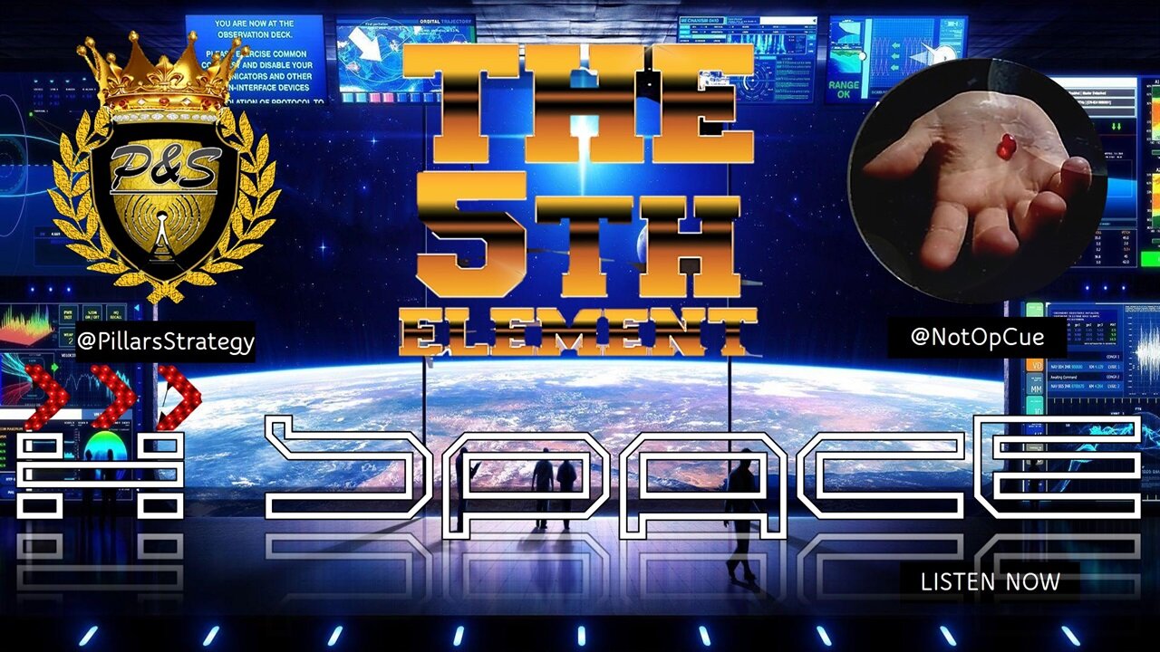 5th Element & Connecting Dots w/NotOpCue #10 | Conversations in the Infosphere #rumble