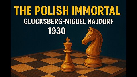 "The Polish Immortal" - Glucksberg Vs Miguel Najdorf 0-1. 1930
