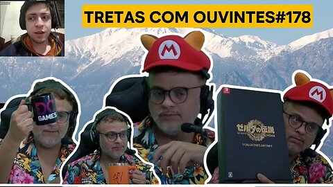 TRETAS COM OUVINTES #178 (08.09.2024)
