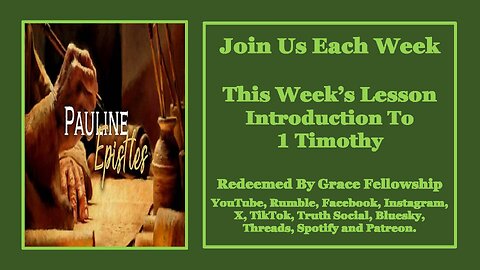 The Pauline Epistles - Introduction To 1 Timothy