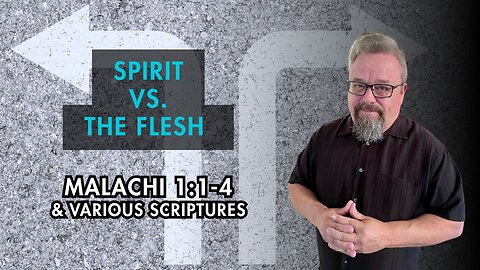 Spirit Nature vs Flesh Nature