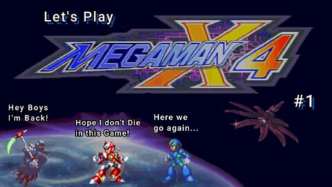 Let's Play! Mega Man X4 Part 1! FINALLY THE PLAYSTATION ERA